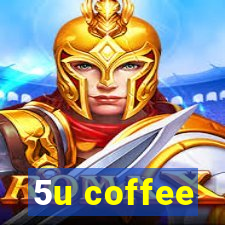 5u coffee